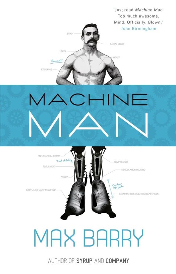 Cover Art for 9781921844263, Machine Man (Paperback) by Max Barry