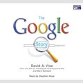 Cover Art for 9781415929698, The Google Story by David A. Vise