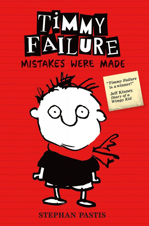 Cover Art for 9781406345650, Timmy Failure: Mistakes Were Made by Stephan Pastis