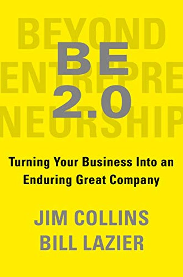 Cover Art for B08G489R8R, Beyond Entrepreneurship 2.0 by Jim Collins