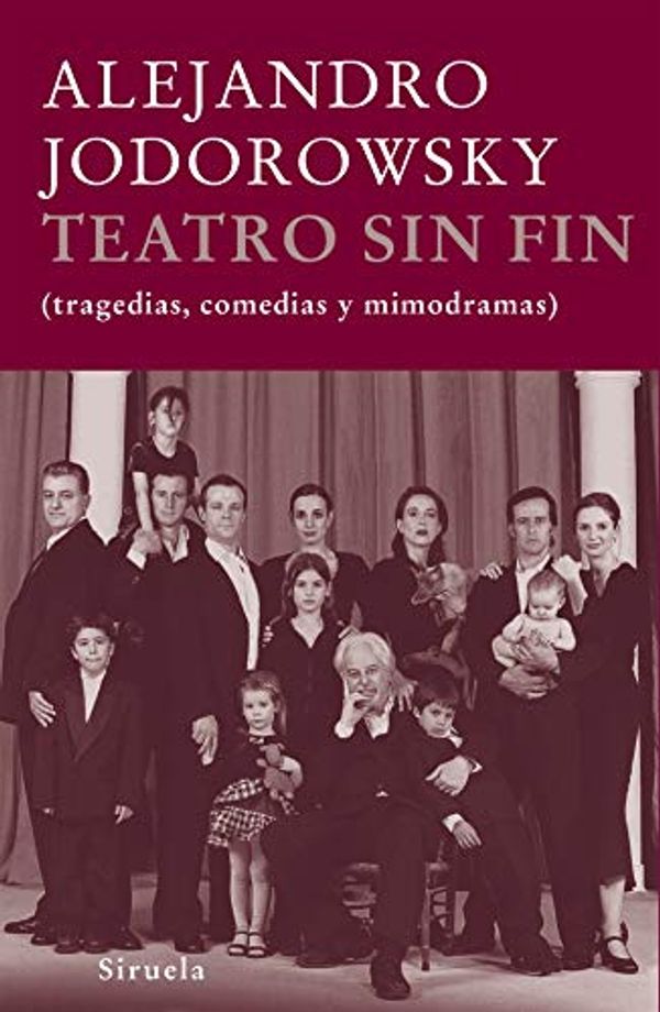 Cover Art for 9788498411270, Teatro Sin Fin by Alejandro Jodorowsky