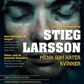 Cover Art for 9788205366824, Millennium : Menn Som Hater Kvinner by Stieg Larsson