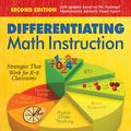 Cover Art for 9781483343877, Differentiating Math Instruction, K-8 by William N. Bender