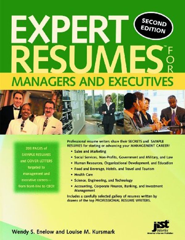 Cover Art for 9781593573669, Expert Resumes for Managers and Executives by Wendy S. Enelow, Louise M. Kursmark