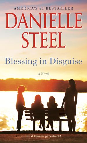Cover Art for 9780399179341, Blessing in Disguise: A Novel by Danielle Steel