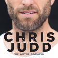 Cover Art for 9781925268249, Chris Judd Autobiography by Chris Judd