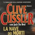 Cover Art for 9788850227181, La nave dei morti by Cussler Clive  Du Brul Jack