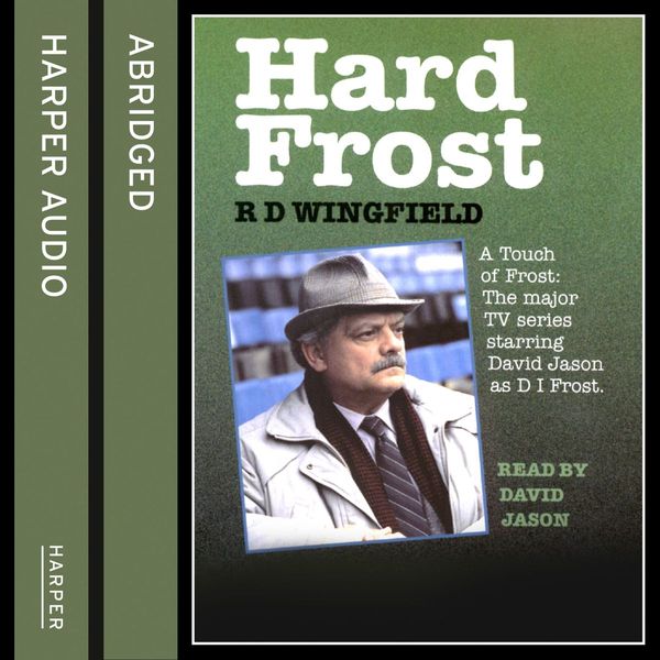 Cover Art for 9780007222070, Hard Frost by R. D. Wingfield