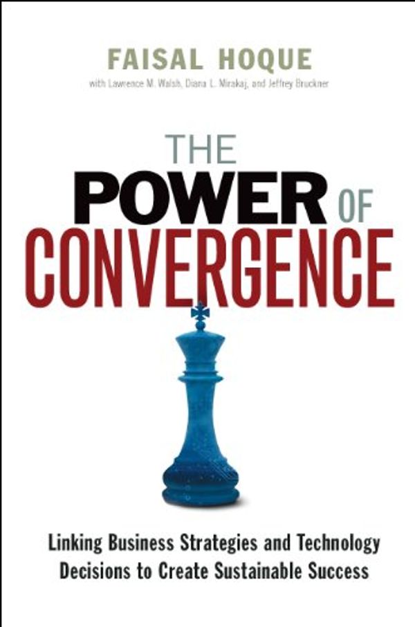 Cover Art for 9780814416952, The Power of Convergence by Faisal Hoque