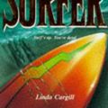 Cover Art for 9780590136587, The Surfer by Linda Cargill