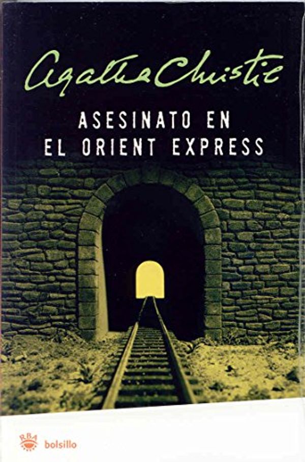 Cover Art for 9788478718580, Asesinato En El Orient Express by Agatha Christie