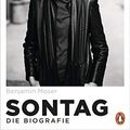 Cover Art for B086V2L25G, Sontag: Die Biografie (German Edition) by Benjamin Moser