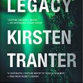 Cover Art for 9781439177211, The Legacy by Kirsten Tranter