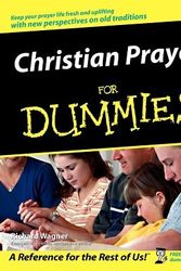 Cover Art for 9780764555008, Christian Prayer For Dummies by Richard Wagner