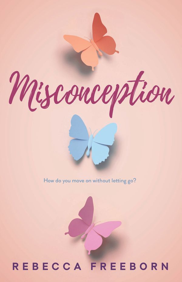 Cover Art for 9781925700374, Misconception by Rebecca Freeborn