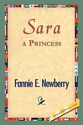 Cover Art for 9781421823812, Sara, a Princess by Fannie E. Newberry