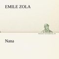 Cover Art for 9783842411494, Nana by Emile Zola