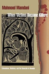 Cover Art for 9780691102801, When Victims Become Killers by Mahmood Mamdani