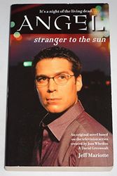 Cover Art for 9780743427524, Stranger to the Sun by Jeff Mariotte