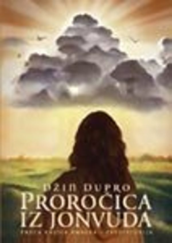 Cover Art for 9788677020705, Prorocica iz Jonvuda - treca knjiga Embera by Unknown