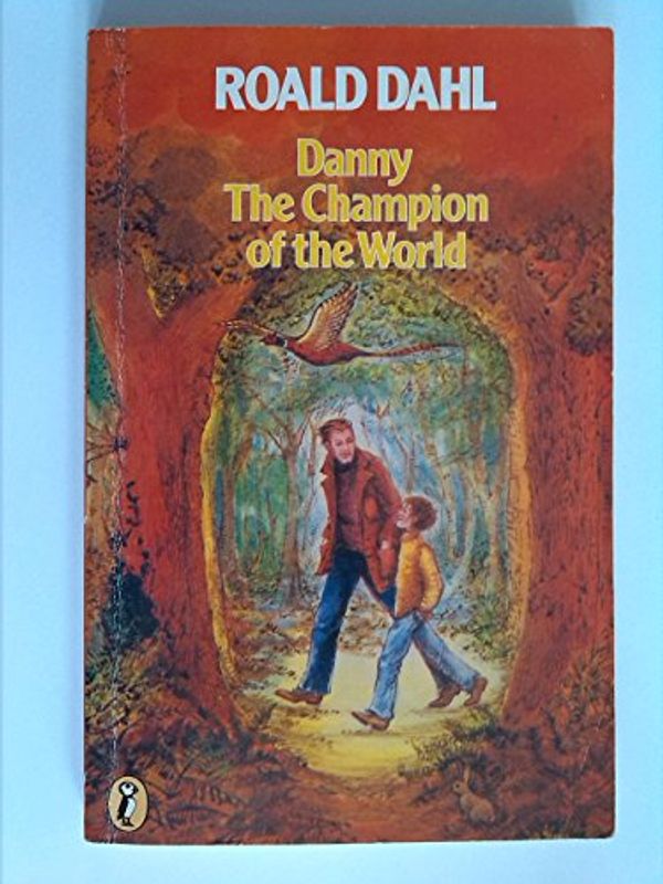 Cover Art for 9780140322873, Danny, the Champion of the World (Puffin Books) by Roald Dahl