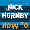 Cover Art for 9780141880006, How to be Good by Nick Hornby