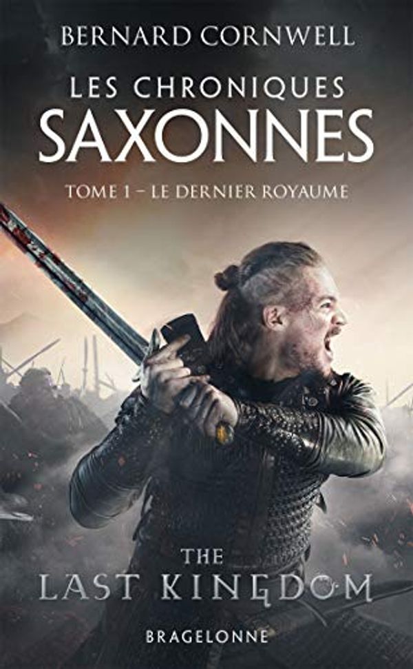 Cover Art for B07QJVY53B, Le Dernier Royaume by Bernard Cornwell