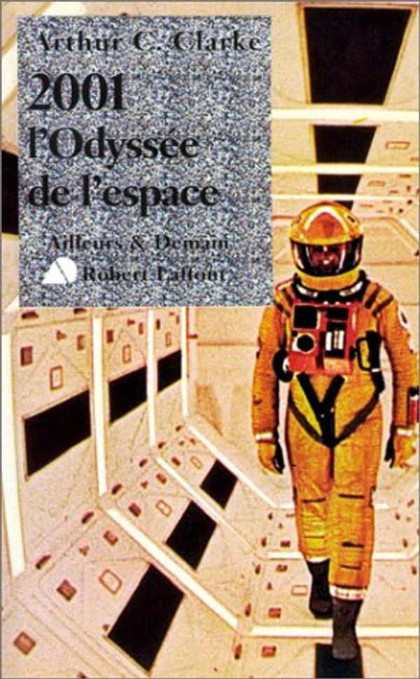 Cover Art for 9782221092576, 2001: l'odyssée de l'espace by Arthur C. Clarke