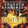 Cover Art for 9780385390101, Firefight by Brandon Sanderson