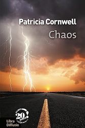 Cover Art for 9782844928764, Chaos (French Edition) by Patricia Cornwell