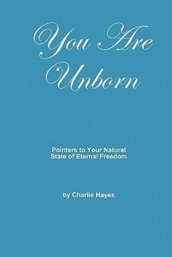 Cover Art for 9781439261798, You Are Unborn by Charlie Hayes