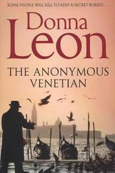 Cover Art for 9781447201632, The Anonymous Venetian by Donna Leon