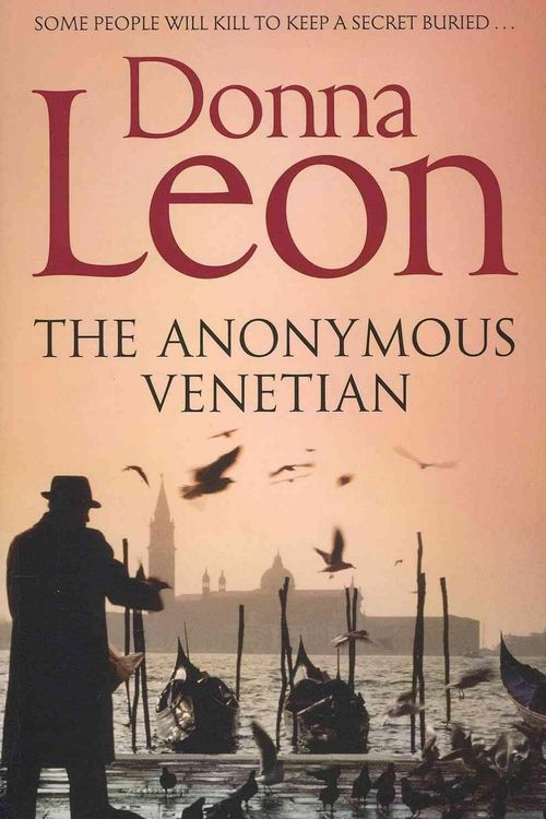 Cover Art for 9781447201632, The Anonymous Venetian by Donna Leon