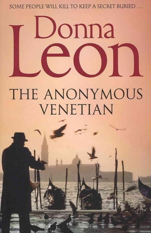 Cover Art for 9781447201632, The Anonymous Venetian by Donna Leon