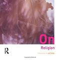 Cover Art for 9780415233330, On Religion by John D. Caputo