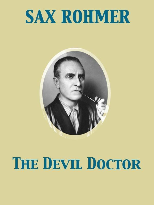 Cover Art for 9782819912224, The Devil Doctor by Professor Sax Rohmer