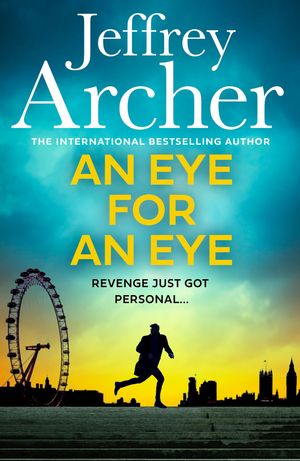 Cover Art for 9780008640118, An Eye for an Eye by 
                                            
                            Jeffrey Archer                        
                                    