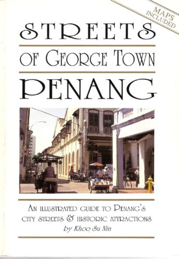 Cover Art for 9789839886009, Streets of George Town Penang by Khoo Su Nin
