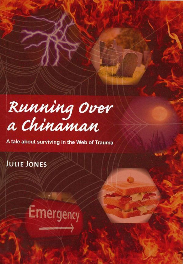 Cover Art for 9780980670417, Running Over a Chinaman by Julie Jones