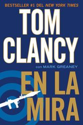 Cover Art for 9780451416414, En la mira by Tom Clancy