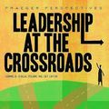 Cover Art for 9780275997663, Leadership at the Crossroads by 