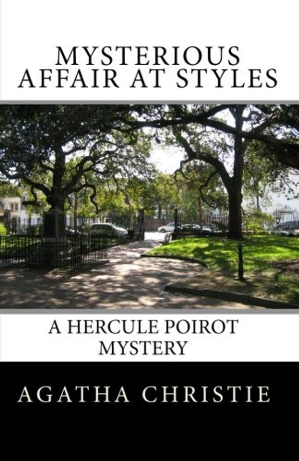 Cover Art for 9781450520171, The Mysterious Affair at Styles by Agatha Christie