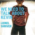 Cover Art for 9780752874777, We Need to Talk About Kevin by Lionel Shriver