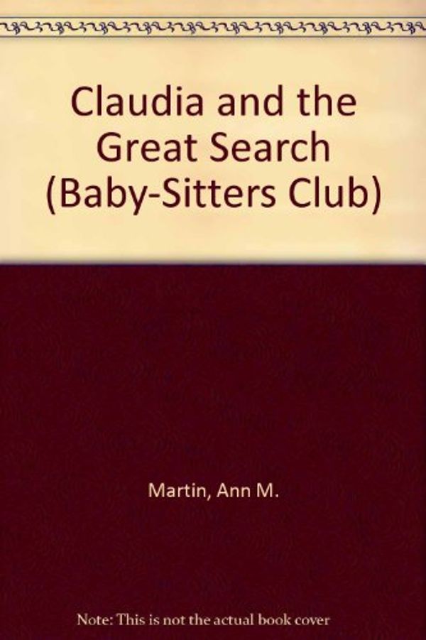 Cover Art for 9780833598554, Claudia and the Great Search (Baby-Sitters Club) by Ann M. Martin