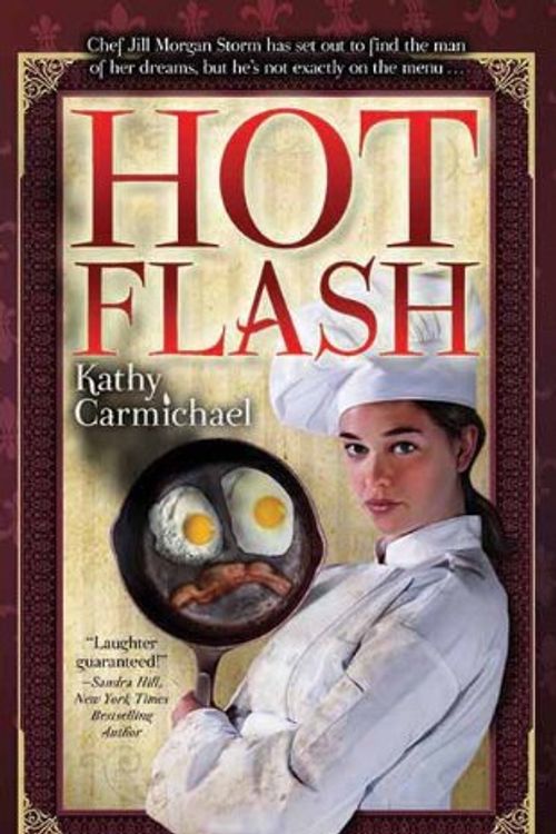 Cover Art for 9781934755037, Hot Flash by Kathy Carmichael