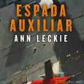 Cover Art for B015PWPGEM, Espada Auxiliar by Ann Leckie