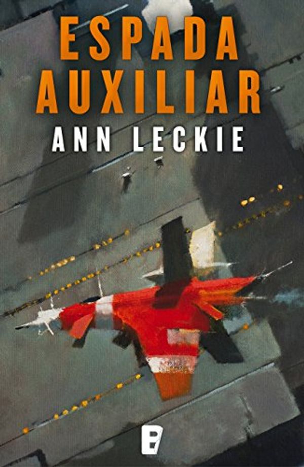 Cover Art for B015PWPGEM, Espada Auxiliar by Ann Leckie