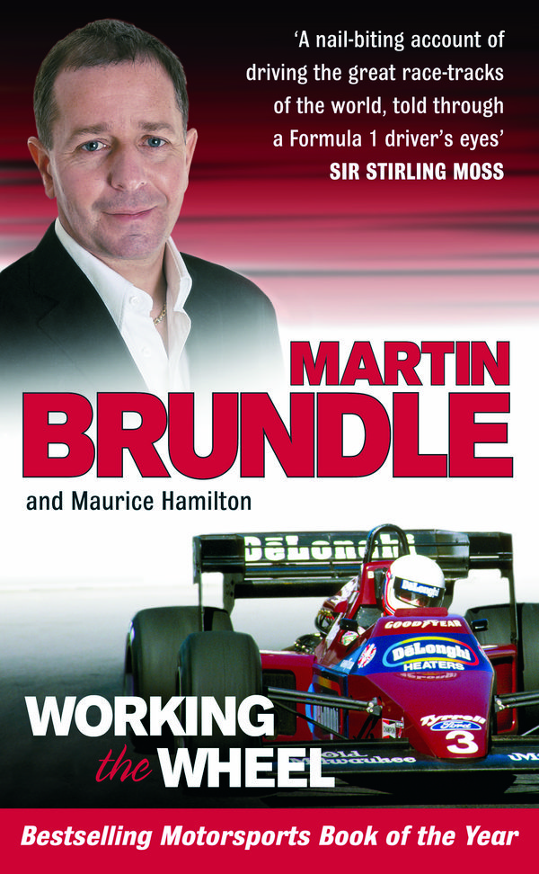Cover Art for 9780091900816, Working The Wheel by Martin Brundle, Maurice Hamilton
