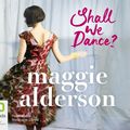Cover Art for 9781742148892, Shall We Dance? by Maggie Alderson