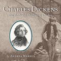 Cover Art for 9780547395746, Charles Dickens and the Street Children of London by Andrea Warren